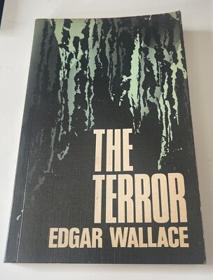 Edgar Wallace The Terror: (A British Mystery) 1977 Copy Paperback RARE 