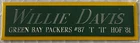 WILLIE DAVIS PACKERS NAMEPLATE AUTOGRAPHED SIGNED FOOTBALL-HELMET-JERSEY-PHOTO