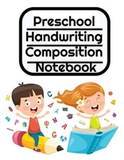 Preschool Handwriting Composition Not: Primary School Practice ABC Writing Bo...