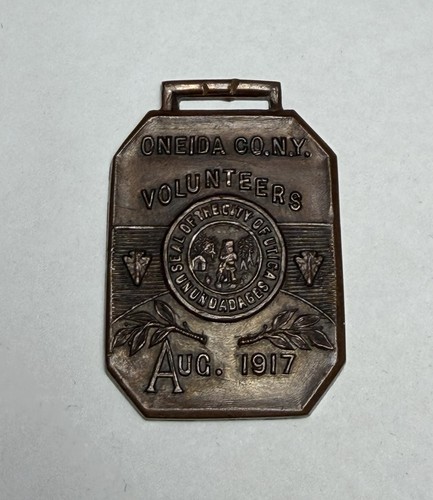 1917 Oneida County NY Volunteers Medal Badge City of Utica Bronze WWI