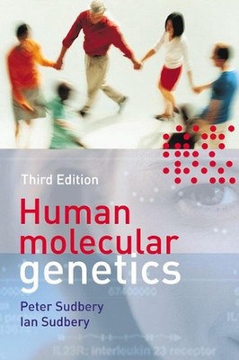 Human Molecular Genetics by Peter Sudbery (English) Paperback Book