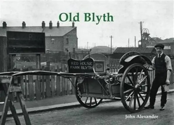 Old Blyth | John Alexander | Englisch | Taschenbuch | Kartoniert / Broschiert-image