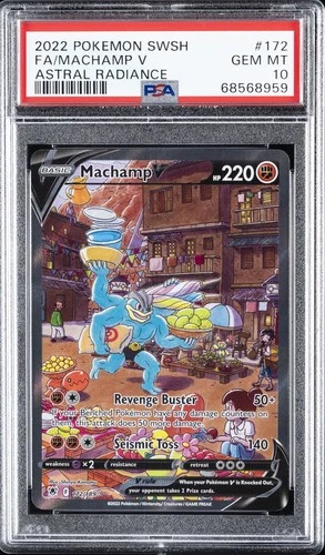 2022 POKEMON SWORD & SHIELD ASTRAL RADIANCE #172 FULL ART/MACHAMP V PSA 10
