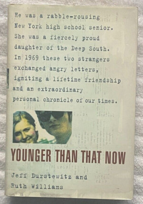 YOUNGER THAN THAT NOW Durstewitz & Williams 1960's MEMOIR * SIGNED & INSCRIBED!