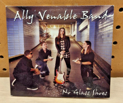 Ally Venable Band No Glass Shoes 2016 CD Signed Autographed Excellent Condition