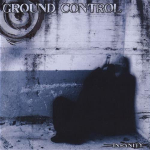 Insanity  2006 - Ground Control         (Thrash Heavy Metal) (Audio CD)