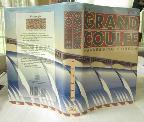 Grand Coulee Harnessing A Dream Paul Pitzer HC 1st VG/VG - Picture 2 of 5
