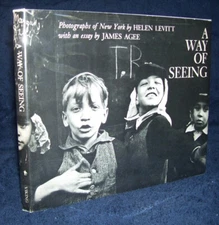 Helen Levitt   A WAY OF SEEING   1st/dj  James Agee  First ed hardcover Roth 101