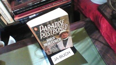 Paradise Postponed Mortimer, John: