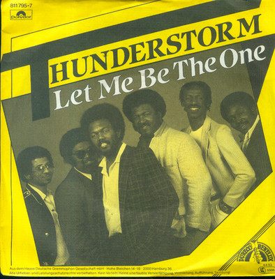 7'' Thunderstorm/Let Me Be The One (D)
