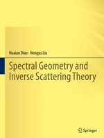 Spectral Geometry And Inverse Scattering Theory Huaian Diao
