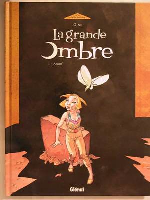 LA GRANDE OMBRE ** BAND 1 ARCAN ** EO NEU GINE (GLENAT LOGE NOIR)