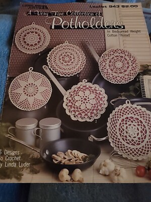 Leisure Arts Leaflet 943 Very Fine Collection of POTHOLDERS Bedspread Weight LA1