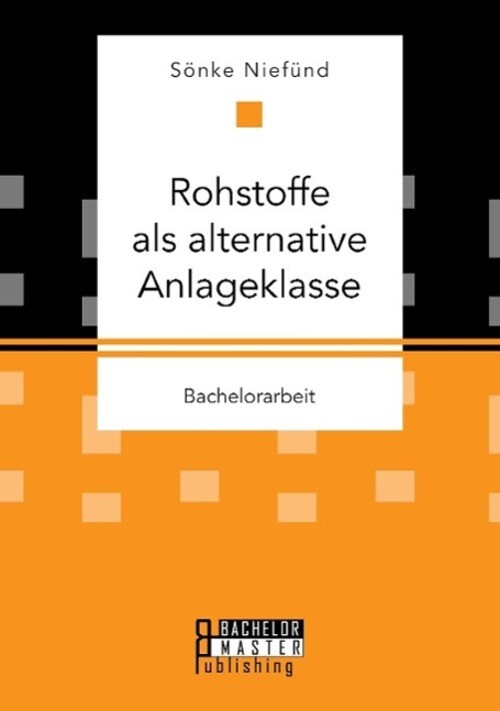 Thumbnail - Sönke Niefünd | Rohstoffe Als Alternative Anlageklasse | Taschenbuch |