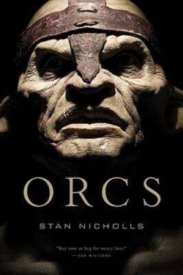 Orcs - Paperback By Nicholls, Stan - VERY GOOD