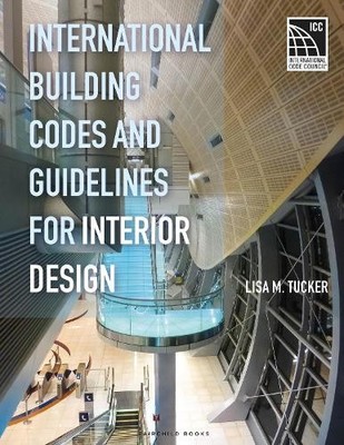 International Building Codes and Guidelines for Interior Desi... - 9781501324383