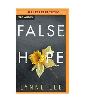 False Hope, Lynne Lee