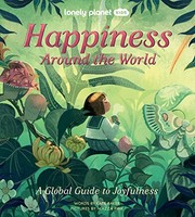 Kate Baker - Lonely Planet Kids Happiness Around The World - Hardback - G245Z