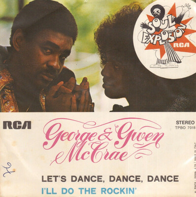 George & Gwen McCrae: Let's Dance, Dance, Dance / I'll Do The Rockin' - 45 Runden