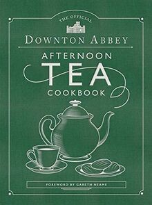The Official Downton Abbey Afternoon Tea Cookbook: ... | Buch | Zustand sehr gut