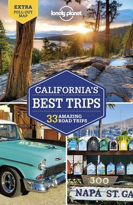 Lonely Planet California's Best Trips (Road Trips Guide)