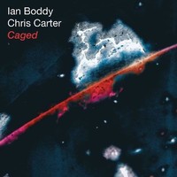 Audio Cd - Chris Carter & Ian Boddy - Caged - Mute -D- Neu