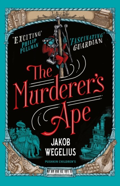 The Murderer's Ape by Jakob Wegelius (Paperback Book)