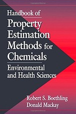 HANDBOOK OF PROPERTY ESTIMATION METHODS FOR CHEMICALS: By Donald Mackay & Robert