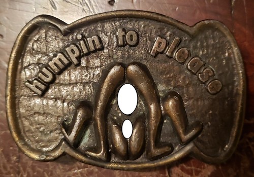 70er Jahre Humpin To Please Messing Gürtelschnalle extrem selten! Unikat - Bild 1 von 3