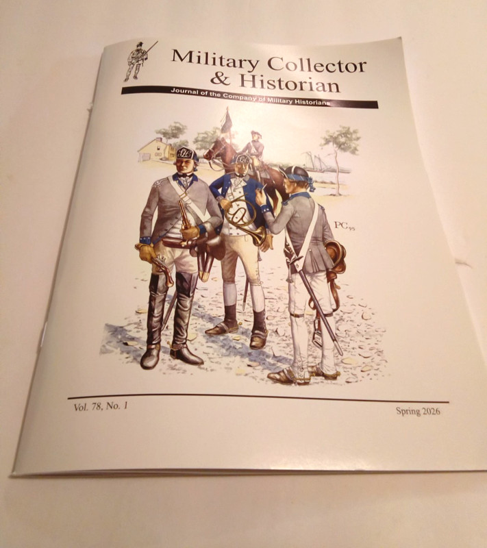 Military Collector & Historian Journal Volume 78 No. 1 Spring 2026