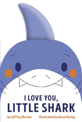 Jeffrey Burton | I Love You, Little Shark | Buch | Englisch (2023)