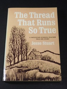 Details About The Thread That Runs So True By Jessie Stuart Kentucky Paperback - 