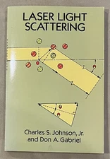 Dover.: Laser Light Scattering by Don A. Gabriel And Charles Johnson -Trade 1995
