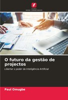 O Futuro Da GestãO De Projectos Libertar O Poder Da InteligêNcia Artificial Buch