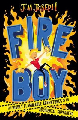 Fire Boy: Buch 1 Taschenbuch J. M. Joseph