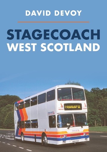 Stagecoach West Scotland by David Devoy - 9781445691671