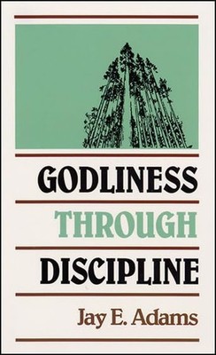 Godliness Through Discipline by Jay E. Adams Hardback Book The Fast Free