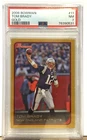 2006 Bowman 11 Tom Brady Gold PSA Near Mint 7 New England Patriots