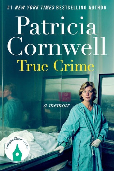 Autographed Signed True Crime : A Memoir By Patricia Cornwell (2026, Hardcover)