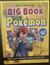 Big Book of Pokemon Pojo's Unofficial Big Book 20th Anniversary Edition