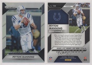 2016 Panini Prizm Silver Prizm Peyton Manning #125 HOF