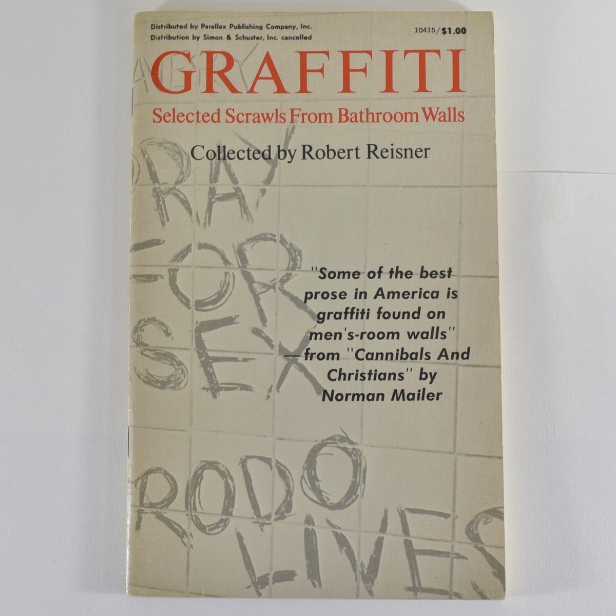 The Art of Ruin　Robert Stivers　限定1000部 1967 Graffiti - Selected Scrawls Bathroom Walls - Collected