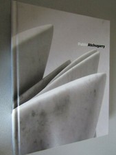 Pablo Atchugarry / Luca Massimo Barbero 2007 / P40
