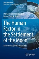 The Human Factor In The Settlement Of The Moon An Interdisciplinary Approach Xv