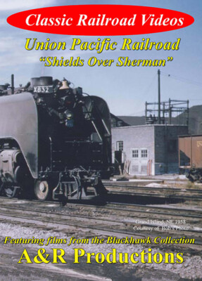 Union Pacific Railroad Shields Over Sherman DVD UP Sherman Hill Challengers