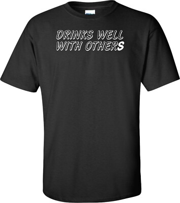 Drinks Well With OtherS T- Shirt Neu Schön Nice Halloween Weihnachten, Famillie