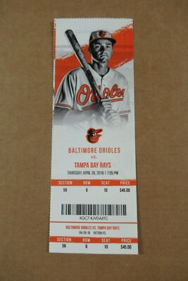BALTIMORE ORIOLES VS TAMPA BAY RAYS 4/26/2018 FULL TICKET 