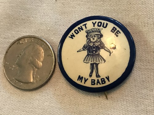 ‘WON’T YOU BE MY BABY’  VINTAGE CELLULOID PINBACK BUTTON - Picture 7 of 7