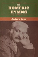 Andrew Lang | The Homeric Hymns | Taschenbuch | Englisch (2020)