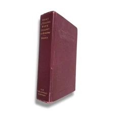 Purity and Truth : What a Young Wife Ought to Know 1908 Self and Sex Series Book